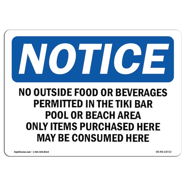 Safety Sign, OSHA Notice, 12" Height, No Outside Food Or Beverages Permitted In Sign, Landscape